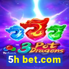 5h bet.com